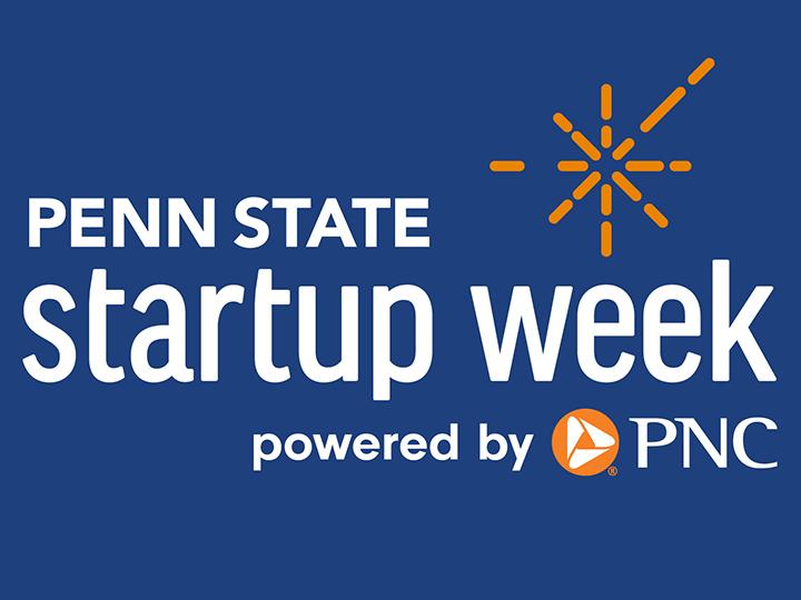 Entrepreneurs share strategies during Penn State Startup Week powered by PNC 